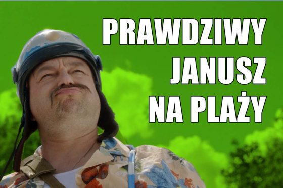 Prawdziwy Janusz nad polskim morzem 2022
