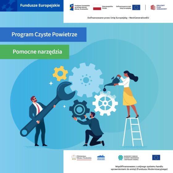 Pomocne narzędzia w programie Czyste Powietrze